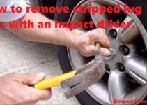 How to remove stripped lug nuts with an impact driver.