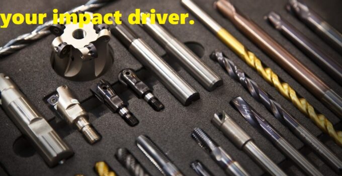 What to look for in a bit set for your impact driver.